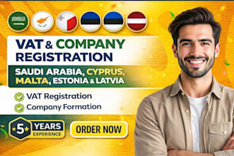 do vat and company registration in saudi arabia,cyprus, malta, estonia latvia