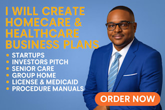 create homecare, healthcare, group home, daycare, and childcare business plans