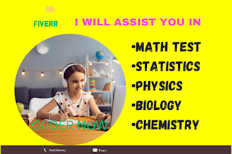 assist you in math test, statistics, physics, biology and chemistry
