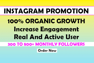 organically grow your instagram followers and increase real engagement