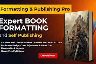 format, upload, publish book, amazon kdp, bookbaby, ingram spark lulu, kobo, b n