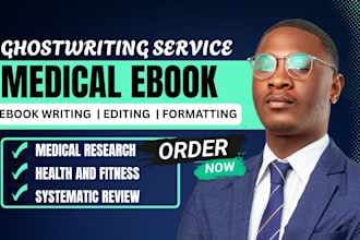 write and ghostwrite medical, health, fitness and wellness ebooks with accurate