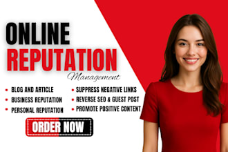provide orm,reverse seo, online reputation management service and guest posting