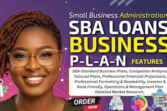 write a bank sba business plan, loan approval with financials, market research
