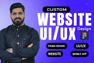 figma design, figma website, mobile app using figma, website UI UX des