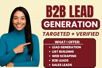 do targeted b2b lead generation, prospect list building and verified email leads