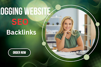 build blogging website, SEO, backlinks content writting