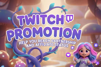 organic twitch promotion to help you reach partnership and affiliate status