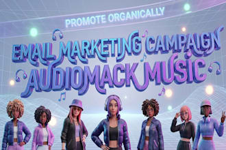 run email marketing campaign to promote your audiomack music organically