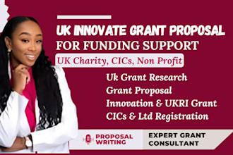 write a strong innovate uk, ukri, innovation grant  proposal for your budget
