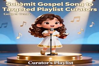 submit your gospel song to targeted playlist curators in your genre
