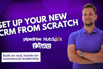 set up your new pipedrive, hubspot or zoho CRM from scratch