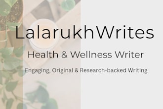 write well researched and engaging health and wellness blog posts