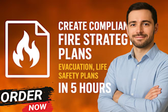 create compliant fire strategy plans, evacuation,