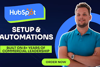 set up hubspot and build automations in 7 days