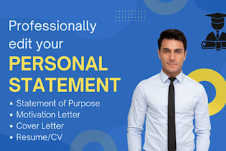 proofread and edit your personal statement, application essay, or sop