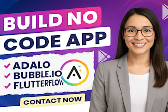be your adalo developer for no code app flutterflow bubble