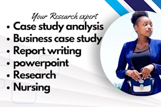 do research, nursing, case study, report writing, powerpoint