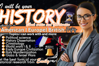 do american history academic research , write history book, politics, biography