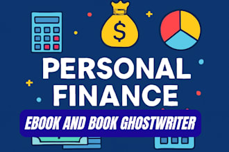 ghostwrite a personal finance, investing, stock market, budgeting ebook