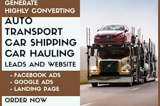 generate auto transport, car moving, car shipping leads website