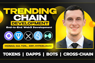 build on trending blockchains monad, sui, ton, xrp