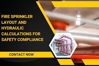 do fire sprinkler layout and hydraulic calculations for safety compliance