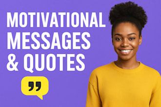 write inspiring motivational messages and quotes for you