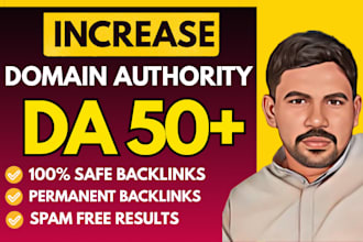 raise domain authority, moz da upto 50 plus increase da