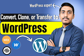 convert or clone any wix, weebly, webflow, or squarespace site into wordpress
