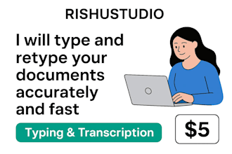 type and retype your document accurately and fast