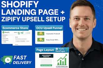 build shopify landing pages and setup zipify one click upsell funnels