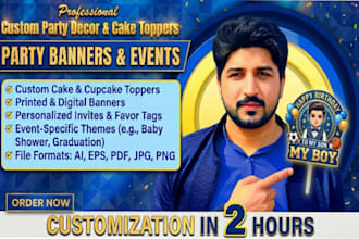 design custom cake toppers for any event within 2 hours