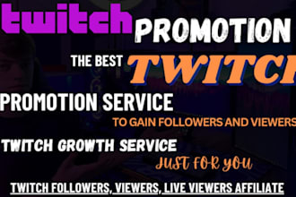 promote and manage your twitch channel twitch live viewers twitch followers
