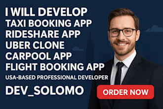 develop taxi booking app rideshare app uberclone  carpool app flight booking app