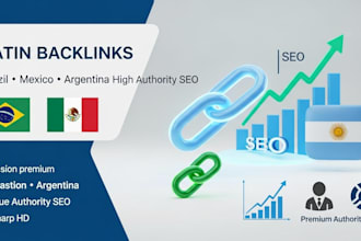 build brazilian mexican and argentinian backlinks to improve up site SEO ranking