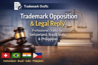 do switzerland india philipphines brazil trademark opposition and legal reply