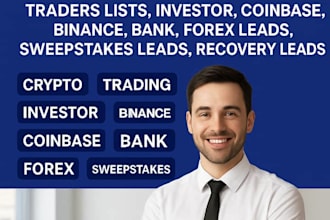 offer fresh crypto leads, traders, investor, coinbase, binance, bank, forex lead