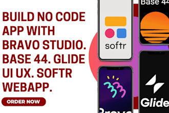 build no code app with bravo studio, base 44 website glide ui ux, softr webapp