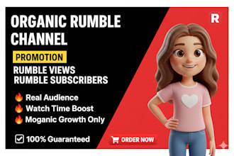 organic rumble promotion, rumble channel, rumble views