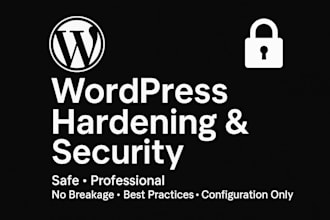 harden and secure your wordpress site safely and professionally
