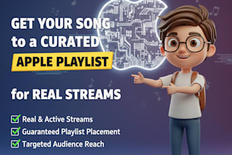 get your song to a curated apple playlist for real streams