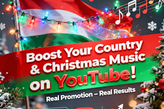 boost your country and christmas music on youtube with real promotion