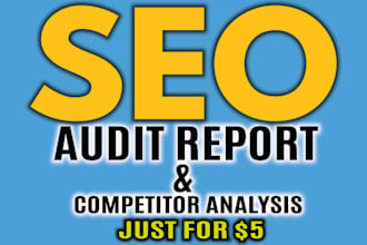do detailed SEO audit and competitor analysis