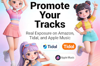 promote your tracks on amazon, tidal, and apple music for real exposure