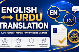 translate, proofread, edit english to urdu and urdu to english manually