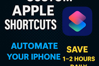 create custom apple shortcuts to automate your iphone tasks