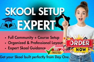 skool community setup skool course setup skool expert membership growth service