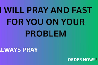 pray and fast for you