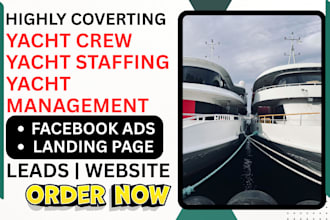 generate yacht crew yacht staffing yacht management leads and build a website